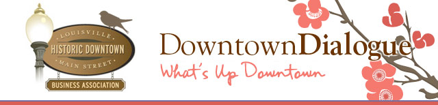 Downtown Dialogue - What's Up Downtown