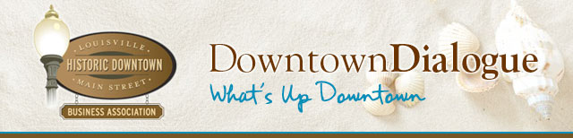 Downtown Dialogue - What's Up Downtown