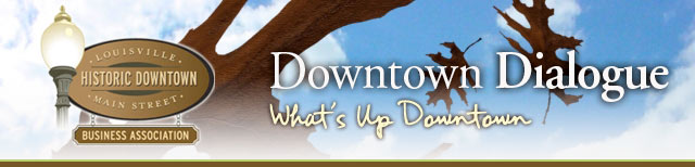 Downtown Dialogue - What's Up Downtown