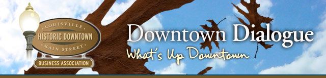 Downtown Dialogue - What's Up Downtown