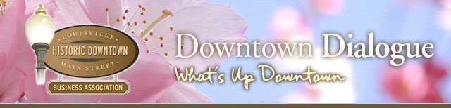 Downtown Dialogue - What's Up Downtown