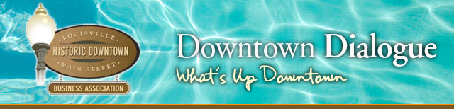 Downtown Dialogue - What's Up Downtown