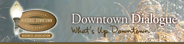 Downtown Dialogue - What's Up Downtown