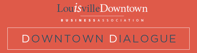 Downtown Dialogue - What's Up Downtown